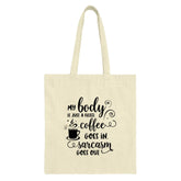 Coffee Sarcasm Tote Bag, Funny Quote Bag, Coffee Lover Gift, Sarcastic Tote, Gift for Her, Reusable Grocery Bag, Canvas Tote Bag - Tawshia